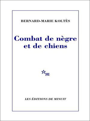 cover image of Combat de nègre et de chiens
